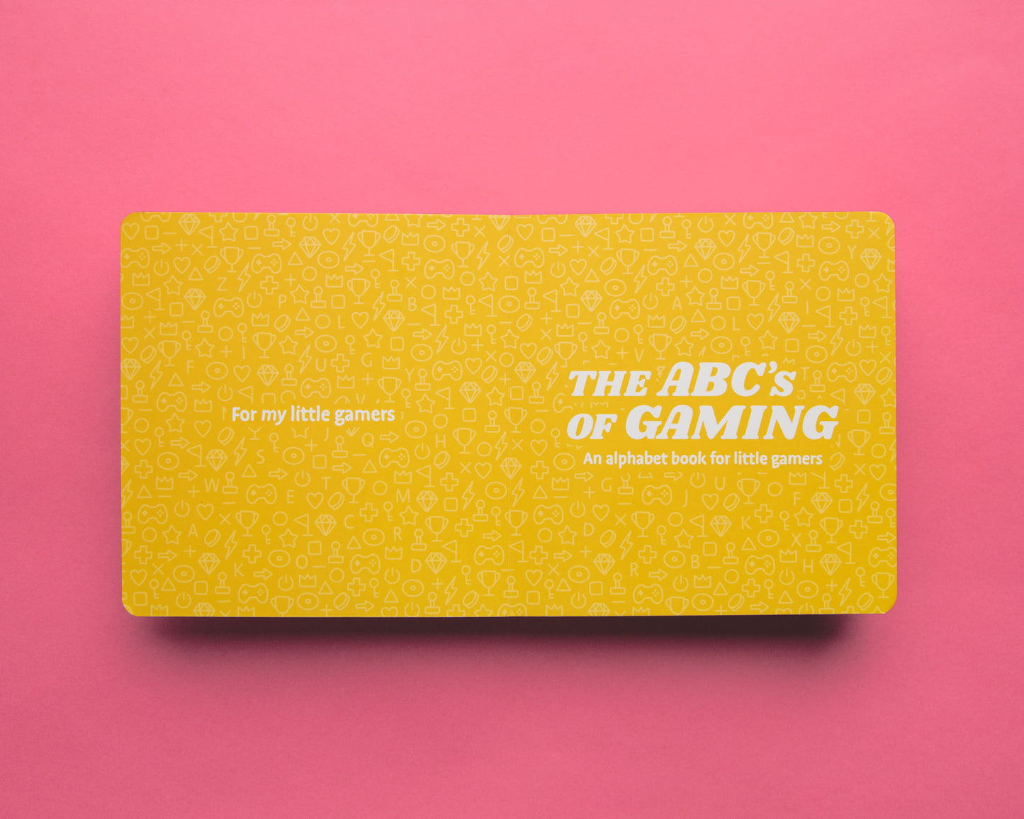 The ABC's of Gaming - Board Book